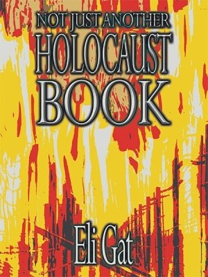 NotJustAnotherHolocaustBook